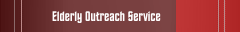 Elderly Outreach Service